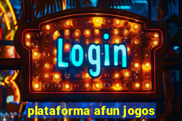 plataforma afun jogos